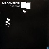 Madensuyu - D Is Done (CD)