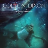 Colton Dixon - Anchor (CD)