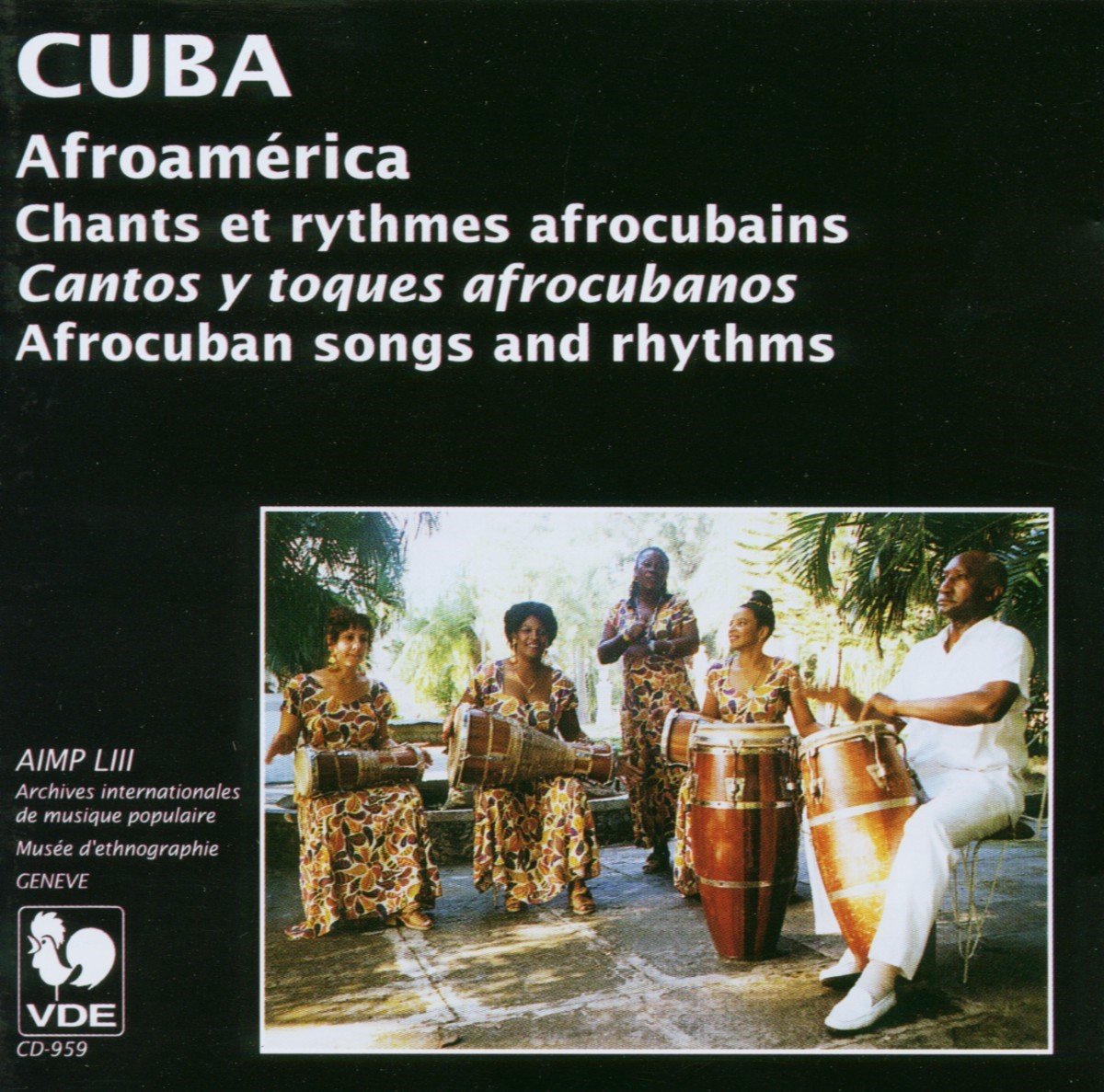 The Afroamérica Ensemble - Cuba : Chants Et Rythmes Afrocubains (CD)