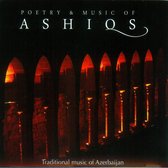Various Artists - Poetry And Music Of Ashiqs (Traditional Music Of A (CD)
