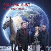 Rolling Rust - Mind Your Head (CD)