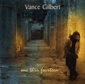 Vance Gilbert - One Thru Fourteen (CD)