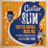 Guitar Slim - You're Gonna Miss Me. Complete Singles Collection (CD)