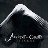 Amongst The Giants - Obscene (CD)