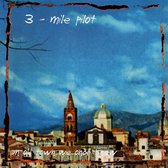 3 Mile Pilot - Songs From An Old Town (2 CD)