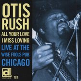 Otis Rush - All Your Love I Miss Loving (CD)