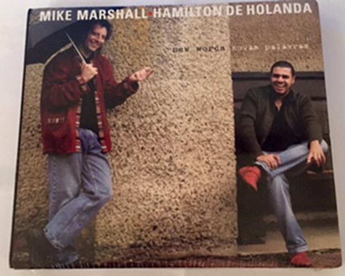 Mike Marshall & Hamilton De Holanda - New Words / Novas Palavras (CD)