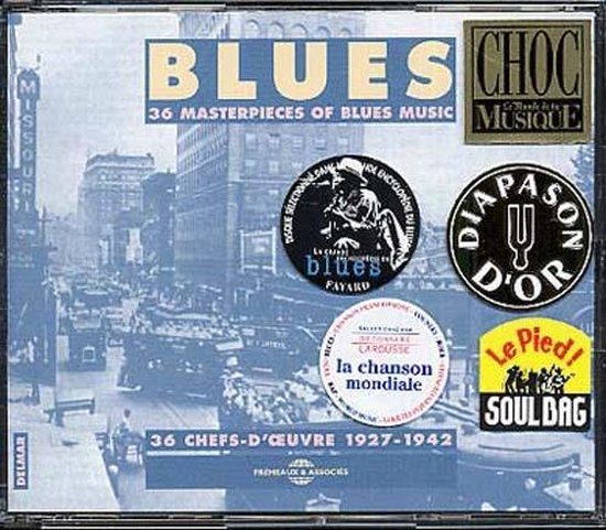 Various Artists - 36 Masterpieces Of Blues Music / 36 Chefs-D'oeuvre ...