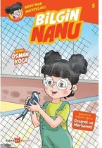 Bilgin Nanu Nanu'nun Maceraları 5