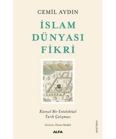 İslam Dünyası Fikri   Küresel Bir Entelektüel Tarih