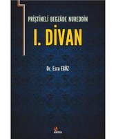 Priştineli Begazade Nureddin 1.Divan