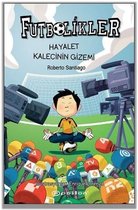 Futbolikler 3   Hayalet Kalecinin Gizemi