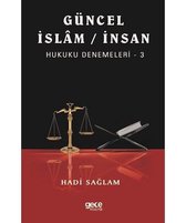 Güncel İslam İnsan Hukuku Denemeleri 3