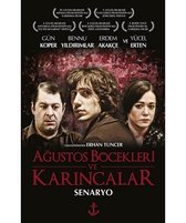 Ağustos Böcekleri ve Karıncalar