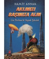 Aklınızı Başınıza Alın