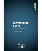 Üniversite Fikri Bir Yeniden Değerlendirme Yükseköğretim