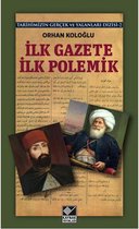 İlk Gazete İlk Polemik
