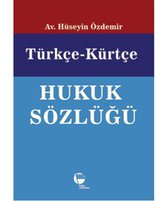 Türkçe   Kürtçe Hukuk Sözlüğü