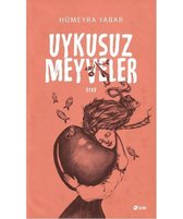 Uykusuz Meyveler