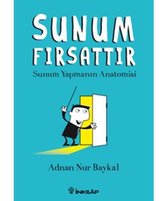 Sunum Fırsattır