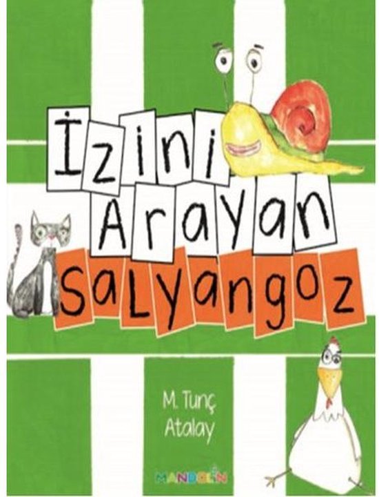 İzini Arayan Salyangoz