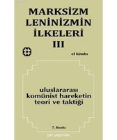 Marksizm, Leninizmin İlkeleri 3 Uluslararası Komünist