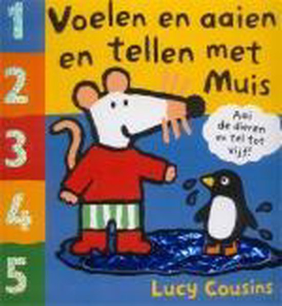 Cover van het boek 'Voelen en aaien en tellen met Muis'