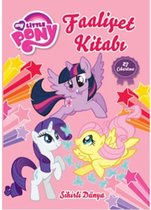 My Little Pony Sihirli Dünya Faaliyet Kitabı