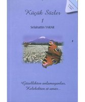 Küçük Sözler 1
