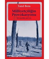 Milliyetçiliğin Provokasyonu Yugoslavya