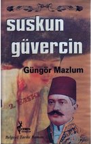 Suskun Güvercin