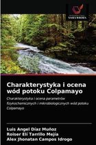 Charakterystyka i ocena wód potoku Colpamayo