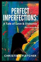 Perfect Imperfections