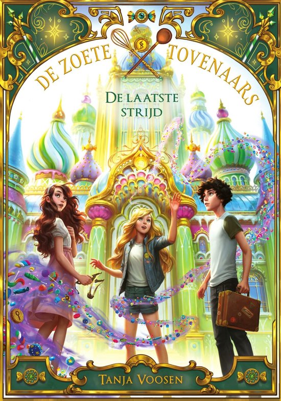 De Zoete Tovenaars 3 - De Zoete Tovenaars - De laatste strij ... - cover
