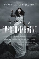 The Myth of Overpunishment