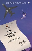 The Political Heist - Chapter One