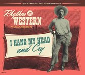 Various Artists - Rhythm & Western Vol.4- I Hang My Head And Cry (CD)