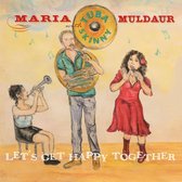 Maria & Tuba Skinny Muldaur - Let's Get Happy Together (LP)