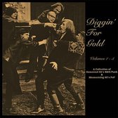 Diggin For Gold 1-5 - V/A