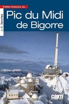 Petite Histoire de - Petite Histoire du Pic du Midi de Bigorre