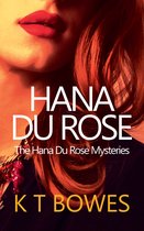 The Hana Du Rose Mysteries 2 - Hana Du Rose
