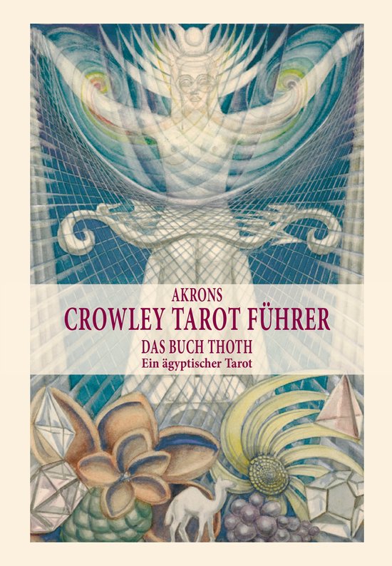 Akrons Crowley Tarot Führer - cover