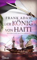 Die Seefahrer-Abenteuer von David Winter 7 - Der König von Haiti