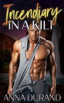 Hot Scots 12 - Incendiary in a Kilt