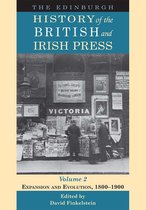 The Edinburgh History of the British and Irish Press - Edinburgh History of the British and Irish Press, Volume 2
