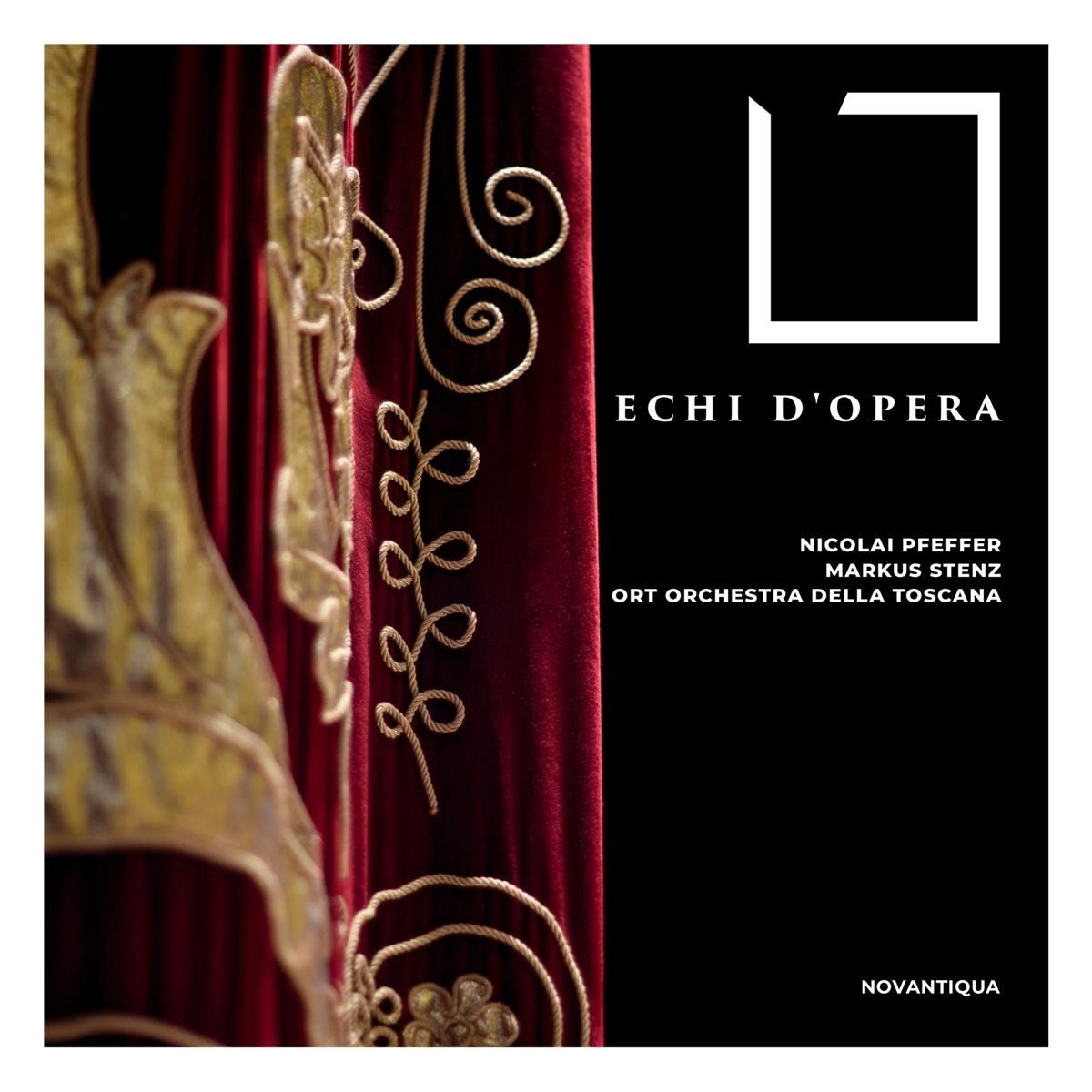 Nicolai Pfeffer, Orchestra Dellla Toscana, Markus Stenz - Echi D'opera (CD)
