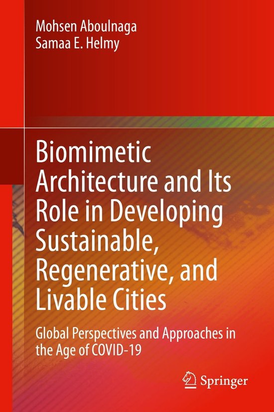 Biomimetic Architecture and Its Role in Developing Sustainable ...