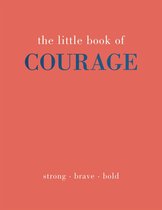 Little Book of-The Little Book of Courage