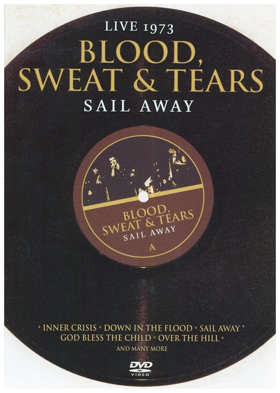 Blood, Sweat & Tears - Sail Away Live In 1973 (DVD)
