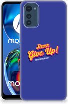 Smartphone hoesje Motorola Moto E32 Backcase Siliconen Hoesje Never Give Up